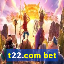 t22.com bet